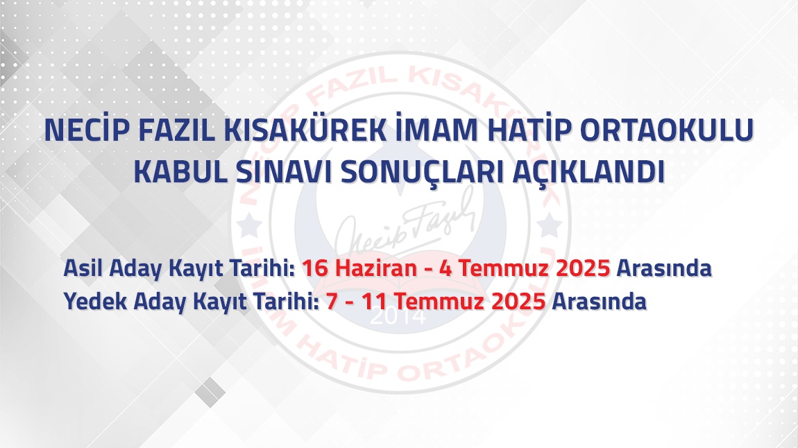 KABUL SINAVI SONUÇLARI ve KAYIT TARİHLERİ AÇIKLANDI